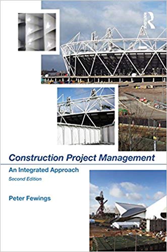 Construction Project Management: An Integrated Approach 2nd Edition